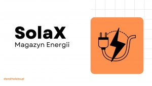 Read more about the article SolaX Magazyn Energii – Czy Warto Inwestować? Opinie i Recenzja